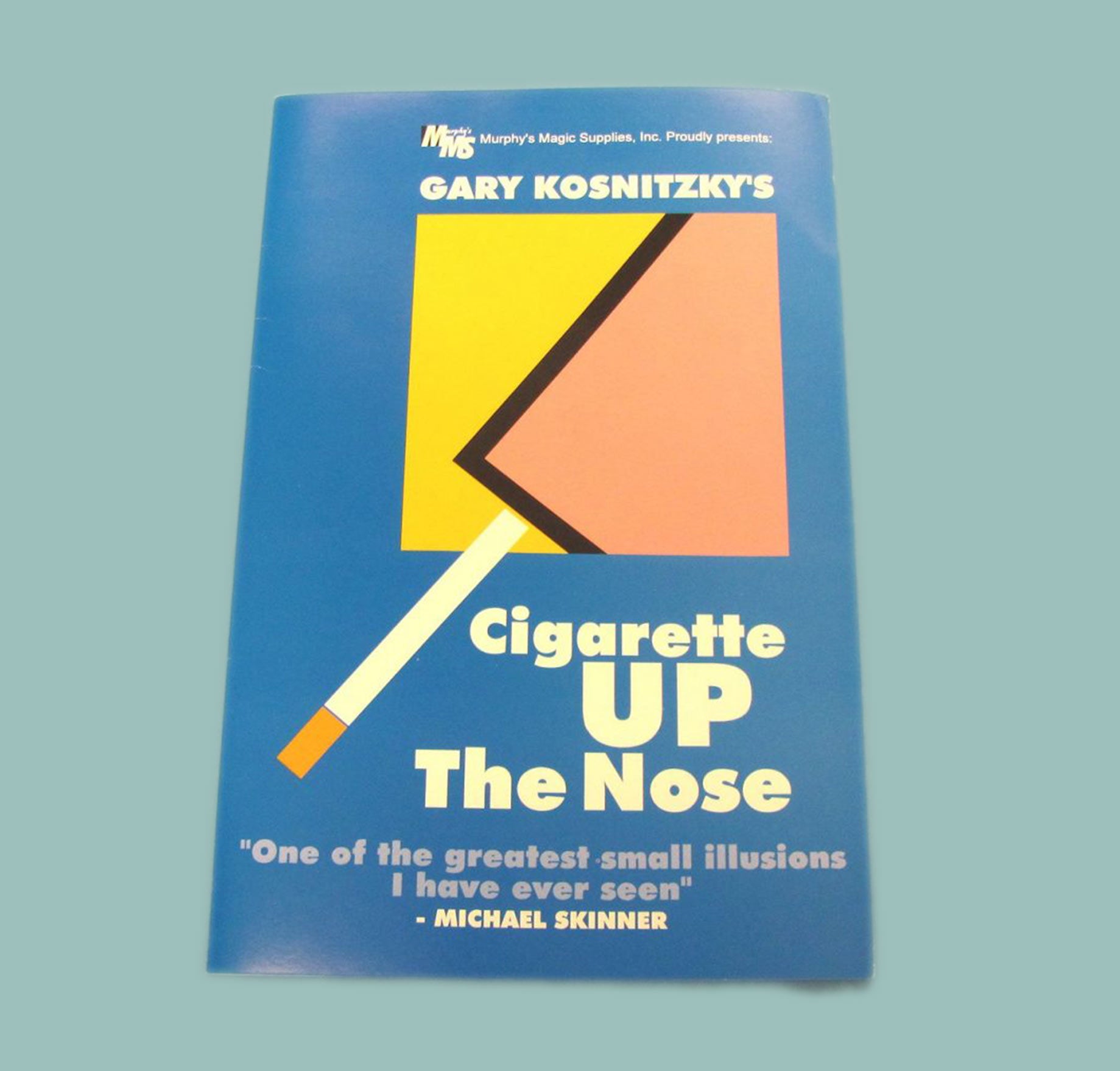 Cigarette Up the Nose