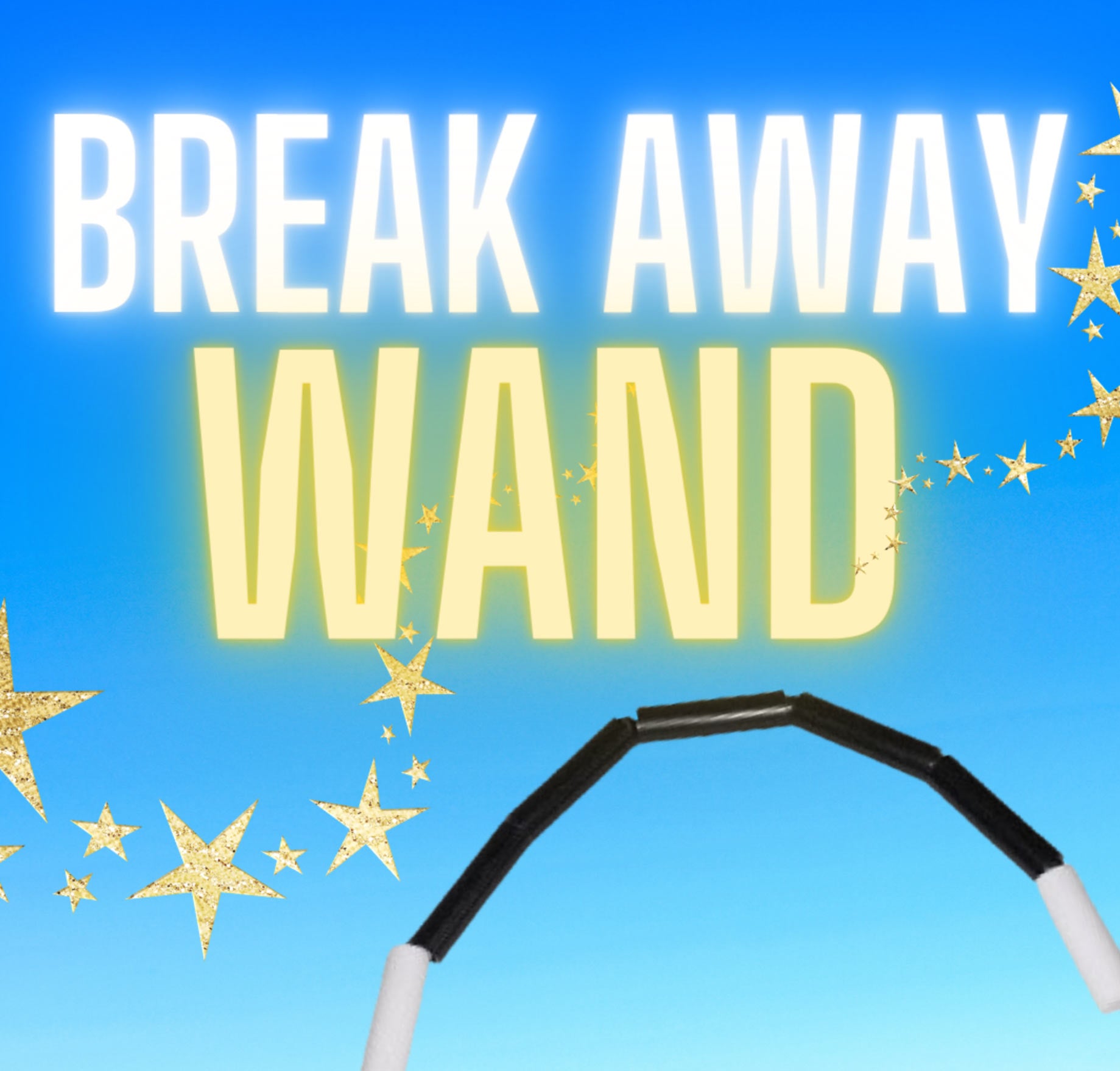 Breakaway Wand